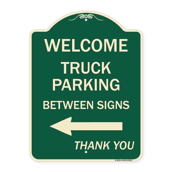 Reserved Parking Welcome Truck Parking Between Signs Thank You Alum Sign, 24" x 18", G-1824-23011